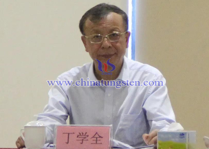 中國有色金屬工業(yè)協(xié)會副會長、中國鎢業(yè)協(xié)會會長、主席團主席丁學全